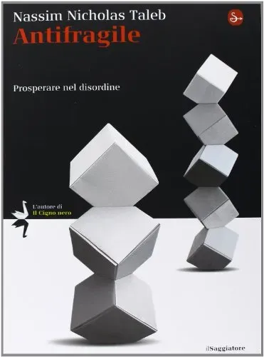 Antifragile — Nassim Nicholas Taleb