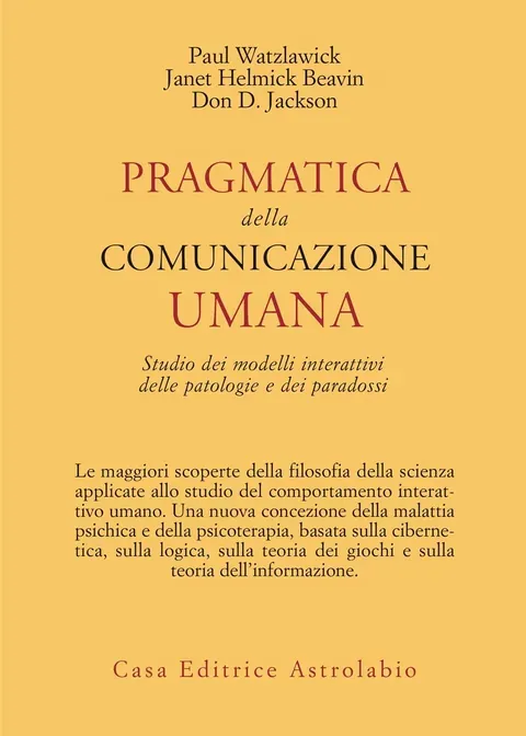 Pragmatica della comunicazione umana — Paul Watzlawick