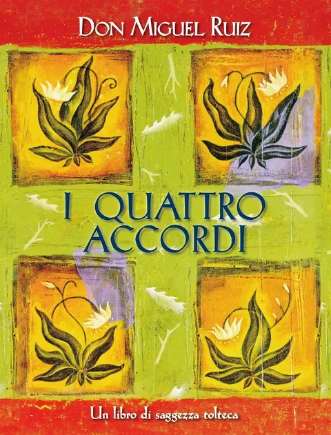 I quattro accordi — Miguel Ruiz